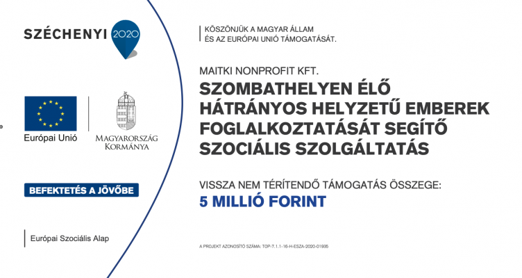 Szombathelyen élő hátrányos helyzetű emberek foglalkoztatását segítő szociális szolgáltatás